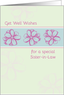 Get Well Soon Special Sister-in-Law Pink Flowers card