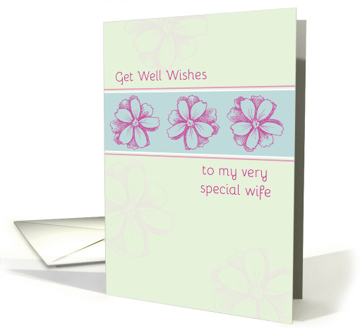 Get Well Soon Special Wife Pink Flowers card (1240088)