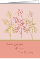 Thinking of you after tonsillectomy get well soon card