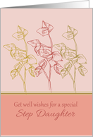 Get Well Wishes Special Step Daughter Green Leaves Drawing card