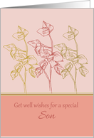 Get Well Wishes Special Son Green Leaves Drawing card