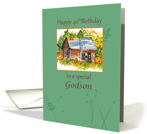 Happy 40th Birthday Godson Rustic Cabin Watercolor card (1244918)