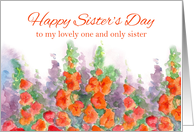 Happy Sister’s Day Only Sister Orange Red Gladiola Flowers card