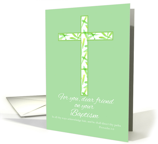 Baptism Congratulations Dear Friend Green Leaf Cross Scripture card