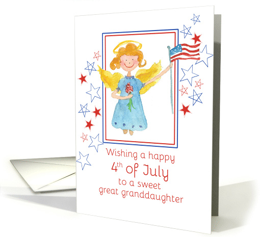 Happy 4th of July Great Granddaughter Patriotic Angel card (1272336)