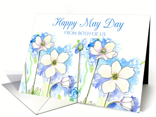 Happy May Day From Both Of Us White Windflowers card (1274154)