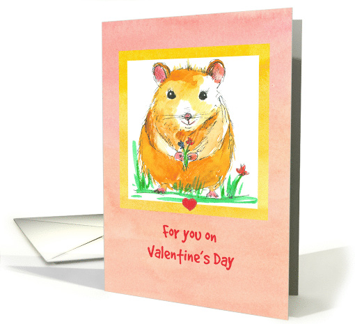 For You On Valentine's Day Hamster Flowers card (127705)