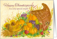 Happy Thanksgiving To A Special Couple Cornucopia card