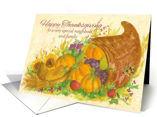 Happy Thanksgiving Neighbor and Family Cornucopia card (1294982)