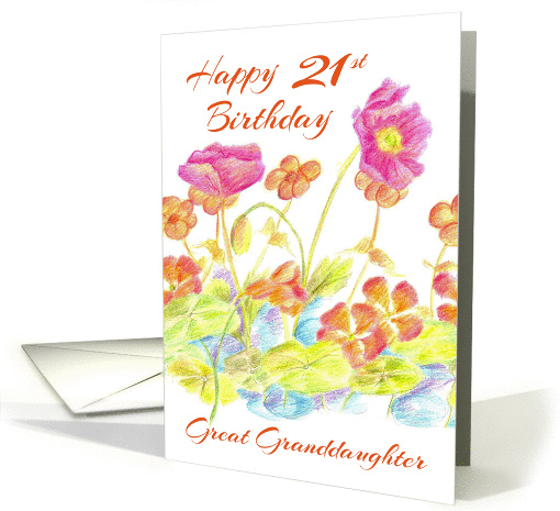 Happy 21st Birthday Great Granddaughter Flower Illustration card