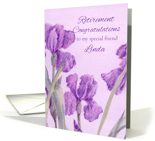 Retirement Congratulations Friend Linda Iris Flowers Watercolor card