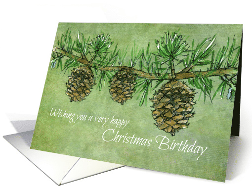 Happy Birthday on Christmas Day Pinecones card (1355556)