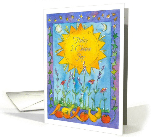Today I Choose Joy Inspiration Sun Moon Stars Flowers Watercolor card