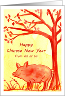 Happy Chinese New Year From All of Us Year Of The Pig card