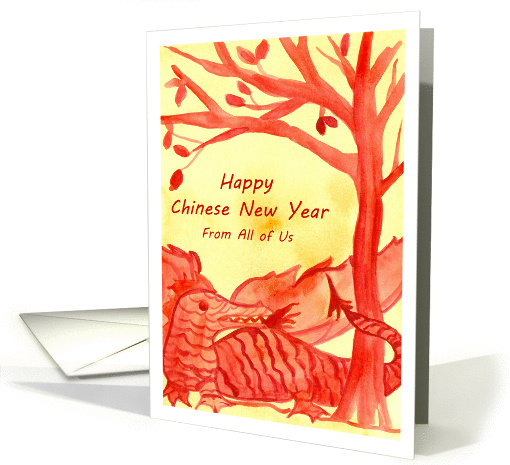 Happy Chinese New Year Of The Dragon From All of Us card (1412266)