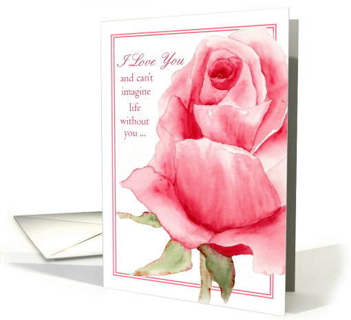 I Love You Will You Marry Me Pink Rose Watercolor Flower card (149853)