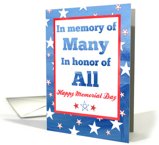 Happy Memorial Day In Memory of Many In Honor of All card (1528018)