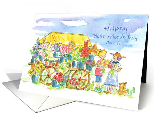 Happy Best Friends Day June 8 Flower Cart card (1530536)