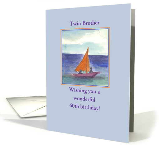 Happy 60th Birthday Twin Brother Sailing Custom card (1542652)
