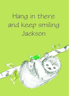 Sloth Hang In There...