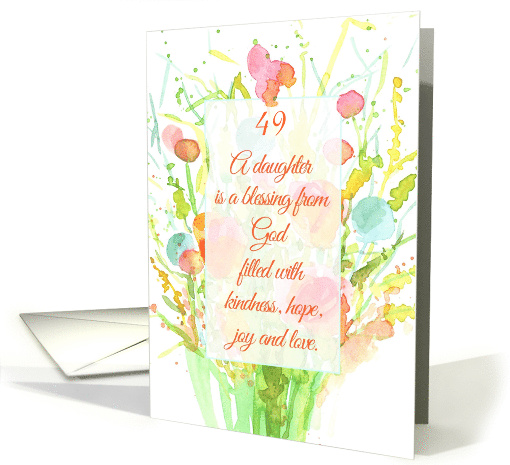 Happy 49th Birthday Daughter Religious Custom card (1571036)