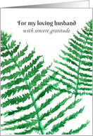 Thank You Husband Caregiver Fern Plant card