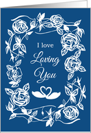 Swan Heart I Love Loving You Valentine’s Day Roses card