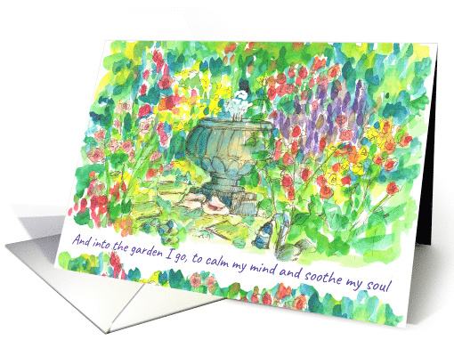 Into the Garden I Go Be Happy Inspiration Positive Words card