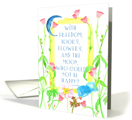 Be Happy Flowers Books Moon Spatter Dots Oscar Wilde Quote card