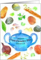 National Clam Chowder Day February 25 Soup Food card