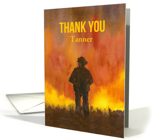 Firefighter Thank You Wildfire Forest Fire Custom Name card (1694708)