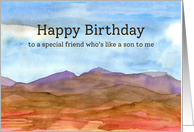 Happy Birthday Friend Who’s Like A Son To Me Desert Mountains card