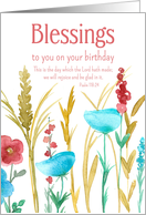 Blessings To You On Your Birthday Bible Verse Psalms 118 Flowers card