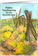 Happy Thanksgiving Favorite Guy Desert Landscape card