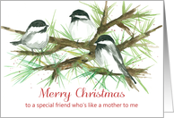 Merry Christmas Friend Like A Mother To Me Chickadees Spatter card