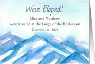 We Eloped Rocky Mountains Wedding Announcement Custom card