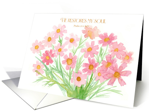 In Sympathy Scripture Psalms Restores My Soul Flowers card (1803736)