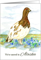 We’ve Moved To Alaska Announcement Ptarmigan Tundra card