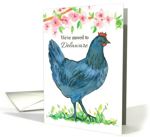 We've Moved To Delaware Announcement Blue Hen Chicken card (1861512)