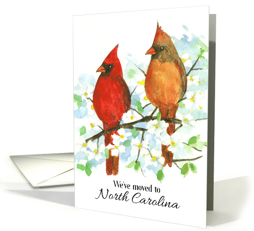We've Moved To North Carolina Cardinal Birds Dogwood card (1865668)
