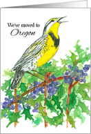 We’ve Moved To Oregon Grape Meadowlark Bird card