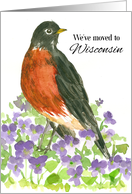 We’ve Moved To Wisconsin Robin Wood Violet Flower card