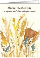 Thanksgiving Special Friend Like A Daughter Fall Flowers Custom card