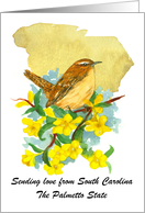 Sending Love South Carolina Wren Jessamine Flower Custom card