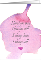 Happy Valentine’s Day Love You Still Paint Puddle card