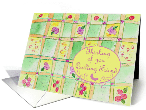 Thinking of You Quilting Friend Roses Butterfly Yellow Green card