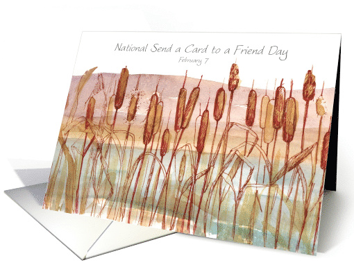 Send a Card to a Friend Day February 7 Cattails Plants card (1902502)
