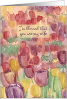 Blessed You Are My Wife Easter Tulip Flowers card