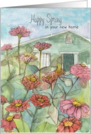 Happy Spring In Your New Home Zinnias Garden card