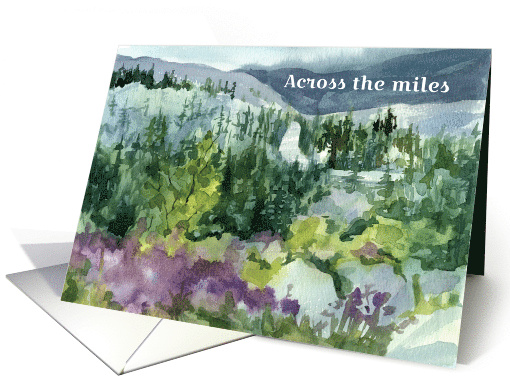 Miss You Across the Miles Mountain Wildflowers Landscape card